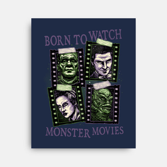 Born To Watch Monster Movies-None-Stretched-Canvas-glitchygorilla