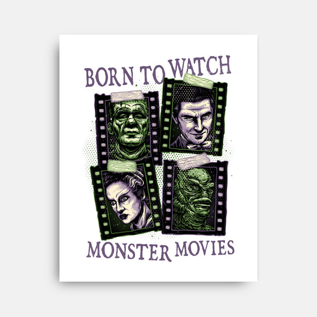 Born To Watch Monster Movies-None-Stretched-Canvas-glitchygorilla