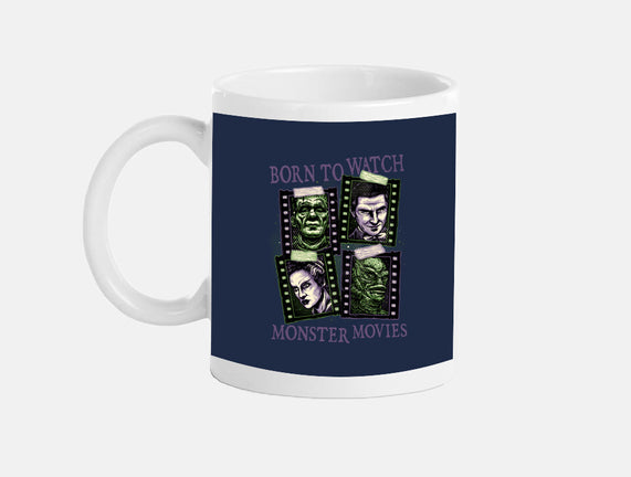 Born To Watch Monster Movies