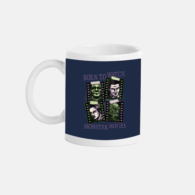 Born To Watch Monster Movies-None-Mug-Drinkware-glitchygorilla