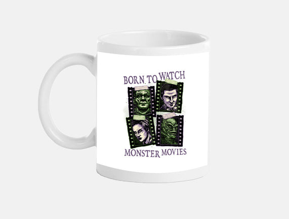 Born To Watch Monster Movies