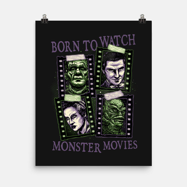 Born To Watch Monster Movies-None-Matte-Poster-glitchygorilla