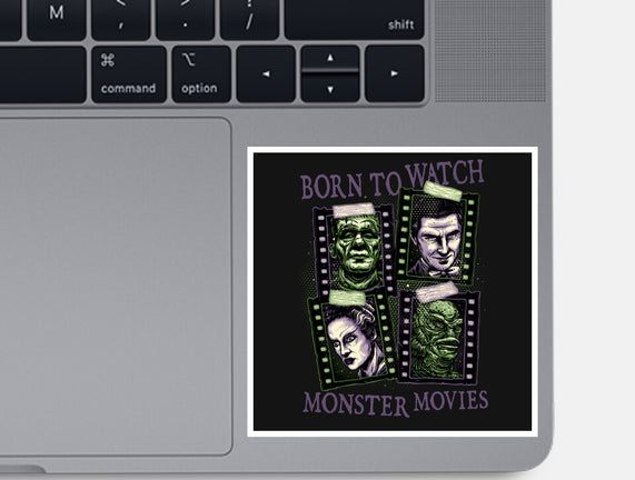 Born To Watch Monster Movies