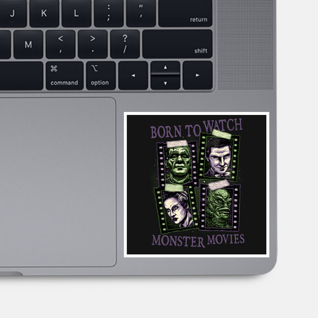 Born To Watch Monster Movies-None-Glossy-Sticker-glitchygorilla