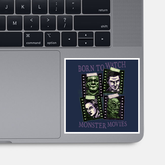Born To Watch Monster Movies-None-Glossy-Sticker-glitchygorilla