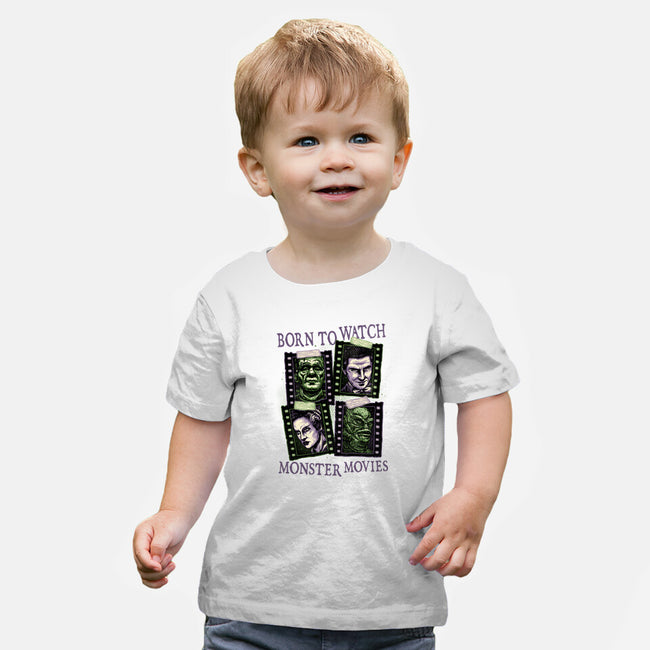 Born To Watch Monster Movies-Baby-Basic-Tee-glitchygorilla