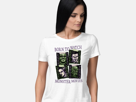 Born To Watch Monster Movies
