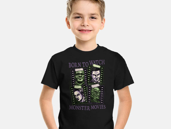 Born To Watch Monster Movies