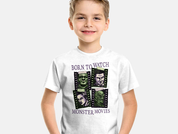 Born To Watch Monster Movies