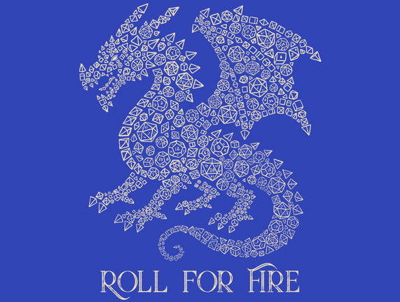 Roll For Fire