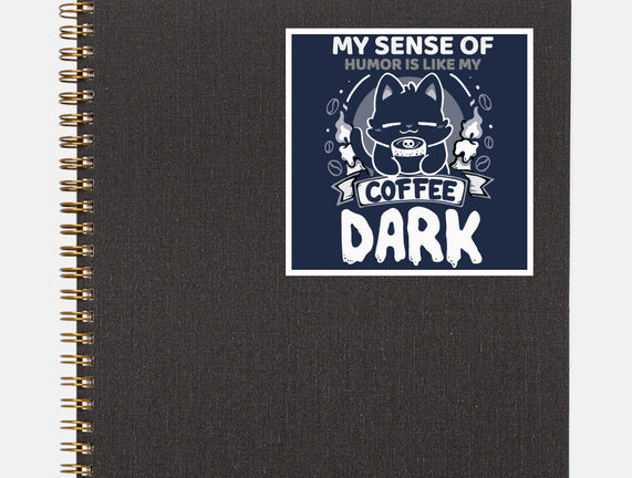 Dark Like My Coffee