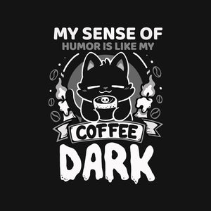 Dark Like My Coffee