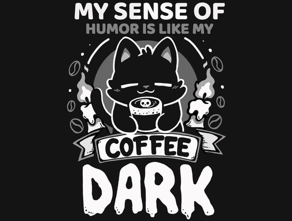 Dark Like My Coffee