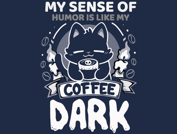 Dark Like My Coffee