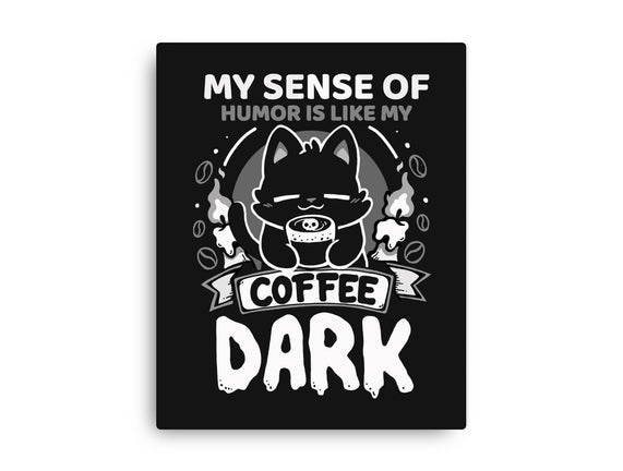 Dark Like My Coffee