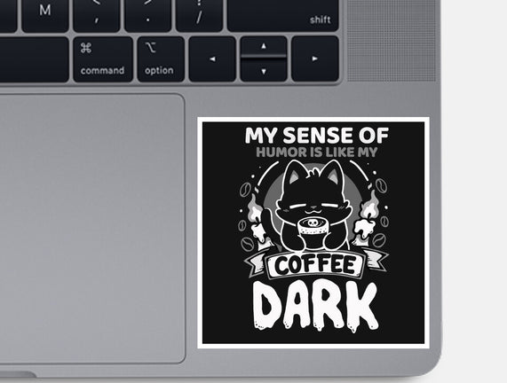 Dark Like My Coffee