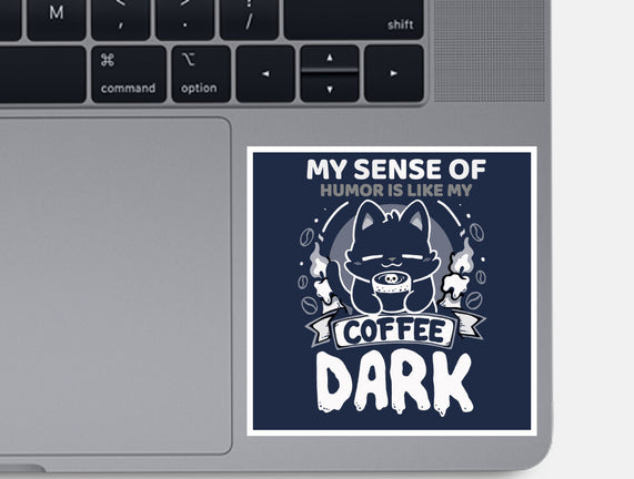 Dark Like My Coffee