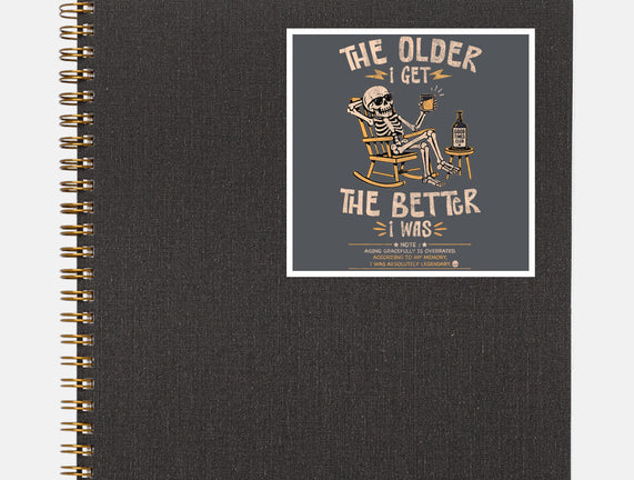 The Better I Was
