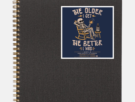 The Better I Was