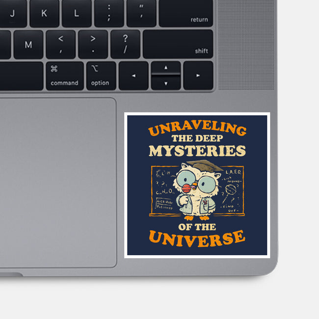 Unraveling The Mysteries Of The Universe-None-Glossy-Sticker-kg07