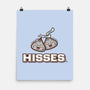 Hisses-None-Matte-Poster-krisren28
