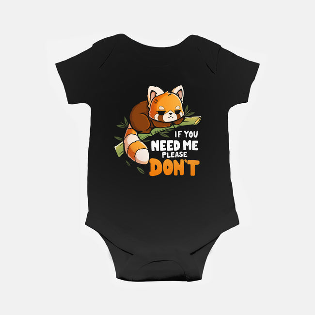 If You Need Me-Baby-Basic-Onesie-Vallina84