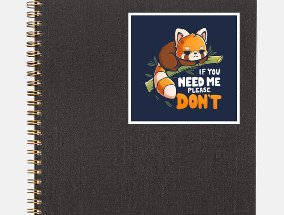 If You Need Me