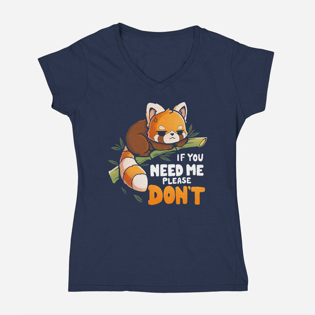 If You Need Me-Womens-V-Neck-Tee-Vallina84