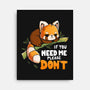 If You Need Me-None-Stretched-Canvas-Vallina84