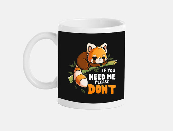 If You Need Me