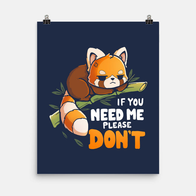 If You Need Me-None-Matte-Poster-Vallina84