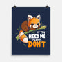 If You Need Me-None-Matte-Poster-Vallina84