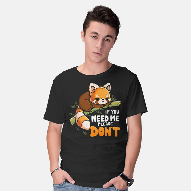 If You Need Me-Mens-Basic-Tee-Vallina84