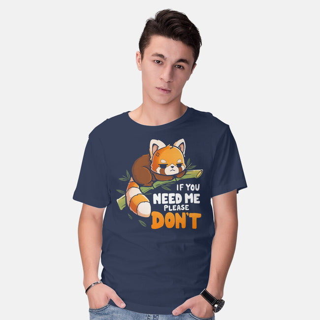 If You Need Me-Mens-Basic-Tee-Vallina84