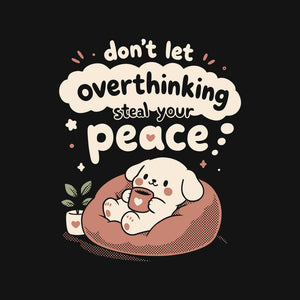 Steal Your Peace