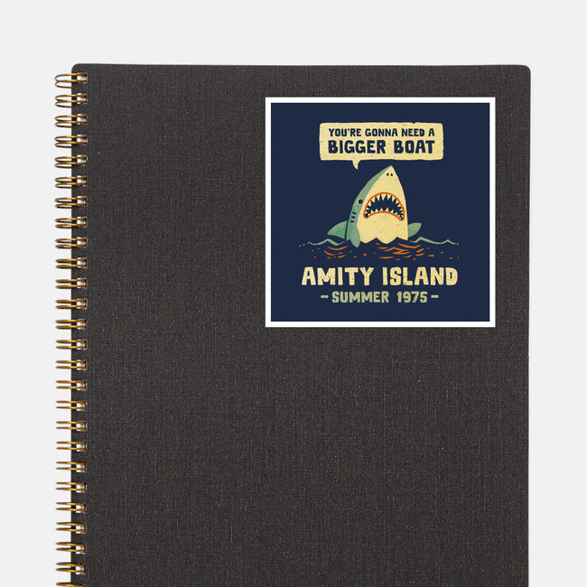You're Gonna Need A Bigger Boat-None-Glossy-Sticker-kg07