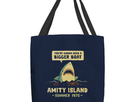 You're Gonna Need A Bigger Boat