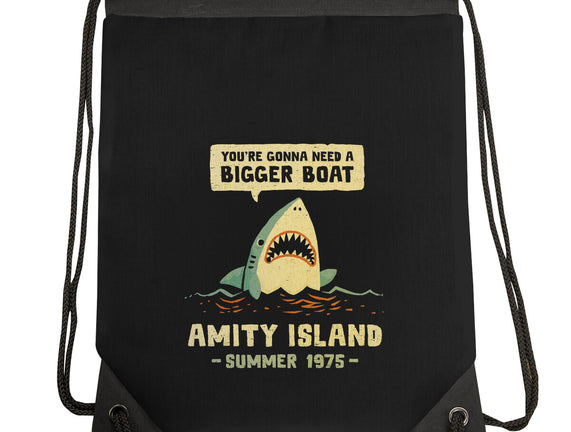 You're Gonna Need A Bigger Boat