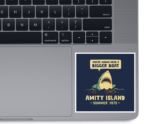 You're Gonna Need A Bigger Boat