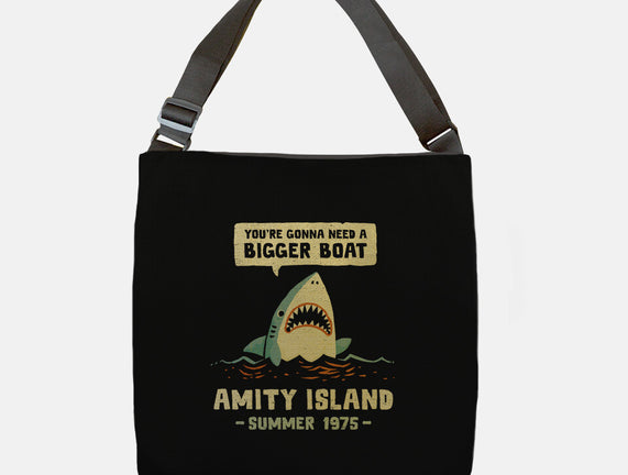 You're Gonna Need A Bigger Boat