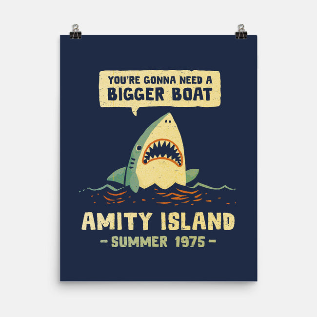 You're Gonna Need A Bigger Boat-None-Matte-Poster-kg07