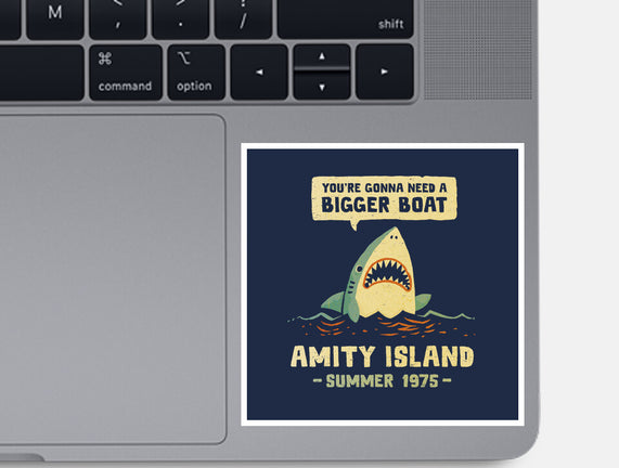 You're Gonna Need A Bigger Boat