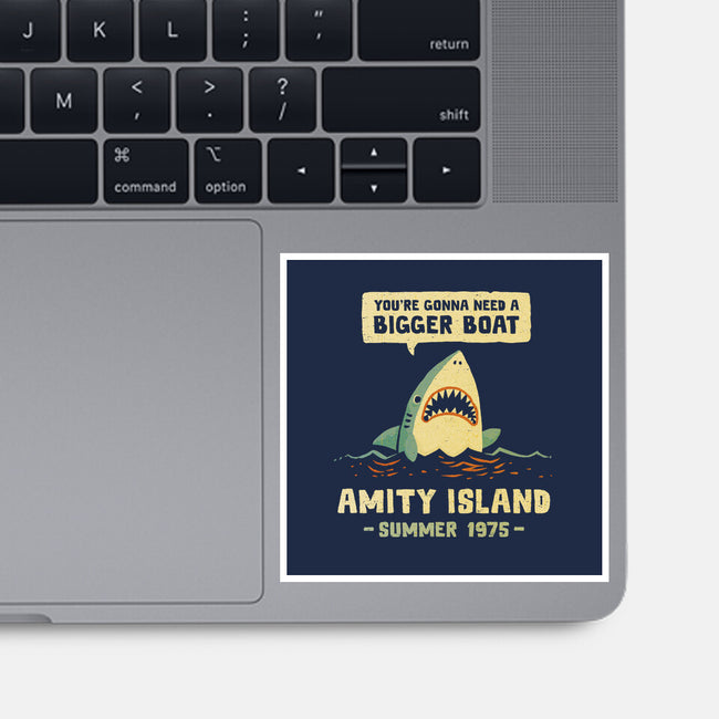 You're Gonna Need A Bigger Boat-None-Glossy-Sticker-kg07