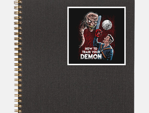 How To Train Your Demon