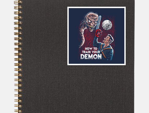 How To Train Your Demon