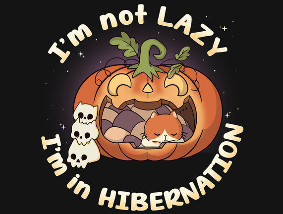 I'm In Hibernation