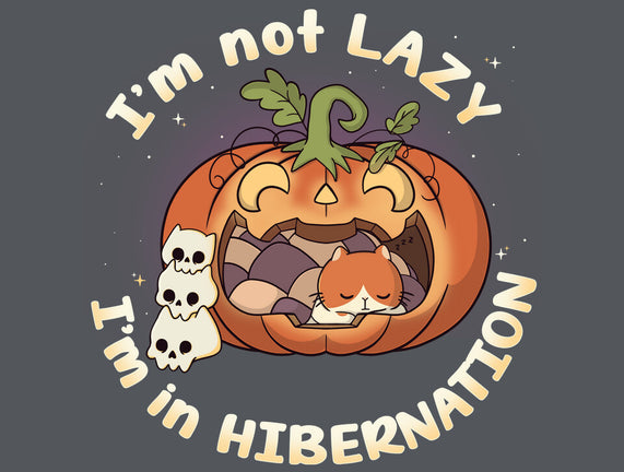 I'm In Hibernation