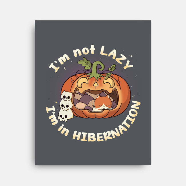 I'm In Hibernation-None-Stretched-Canvas-Freecheese