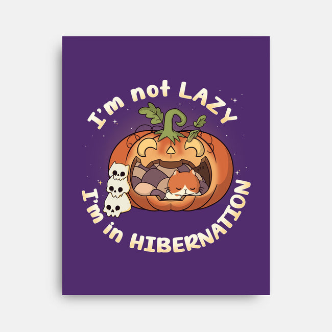 I'm In Hibernation-None-Stretched-Canvas-Freecheese