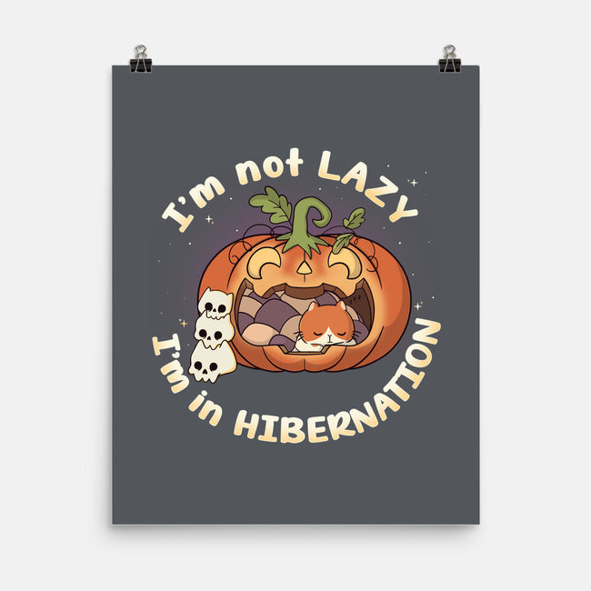 I'm In Hibernation-None-Matte-Poster-Freecheese
